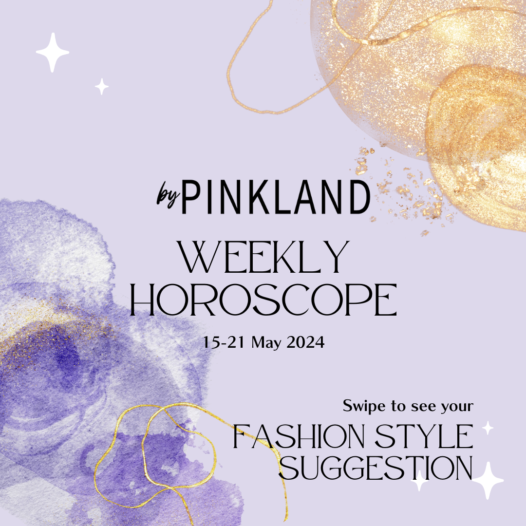 15 May Weekly Horoscope – Fashion Style Suggestion